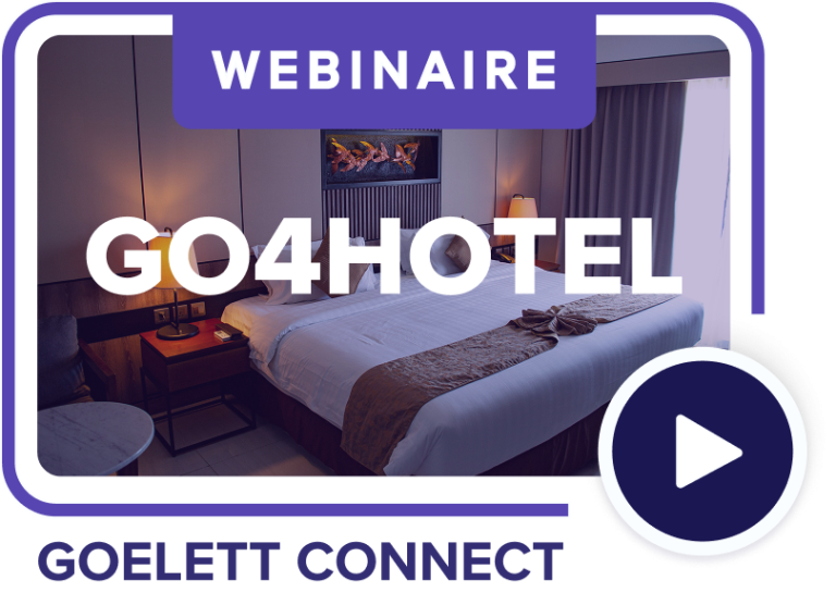 Webinaire Goelett Connect #Go4Hotel